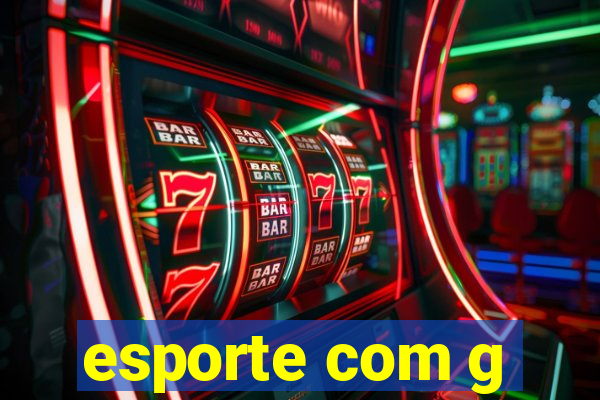 esporte com g